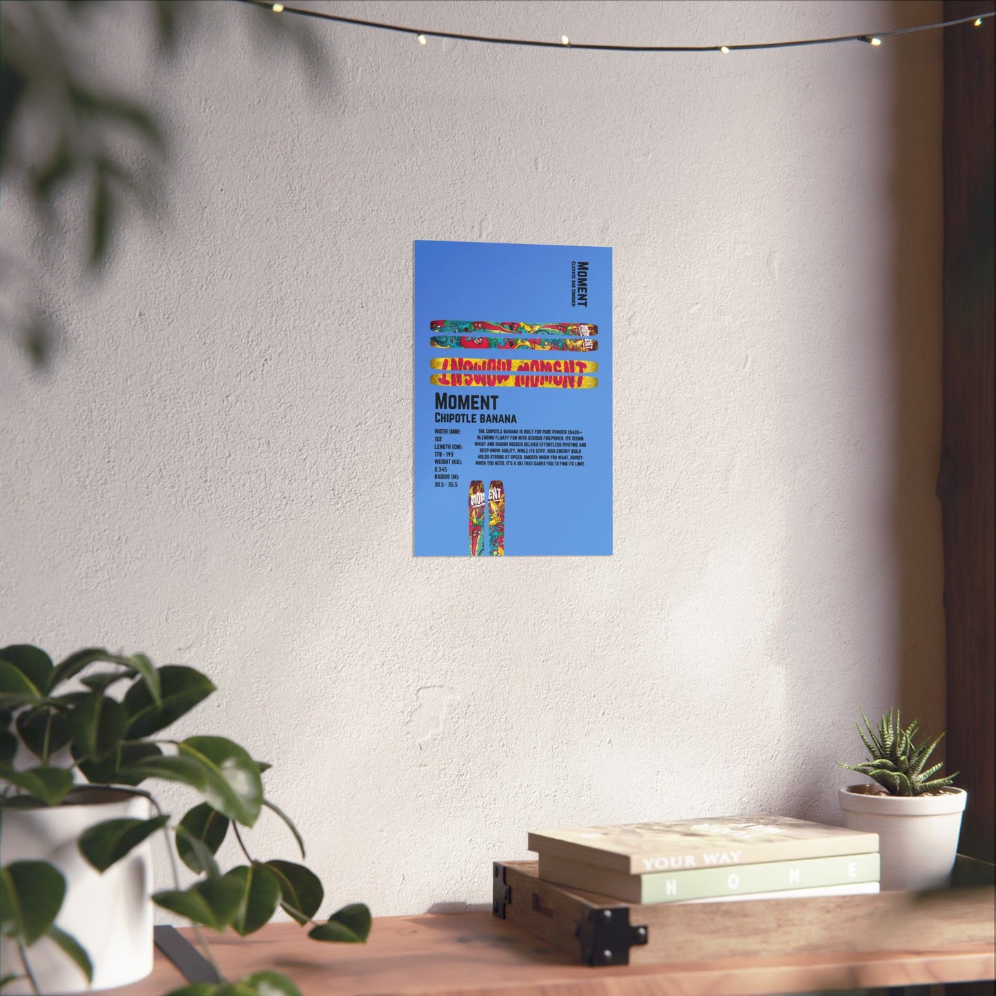 Moment Chipotle Banana - Poster