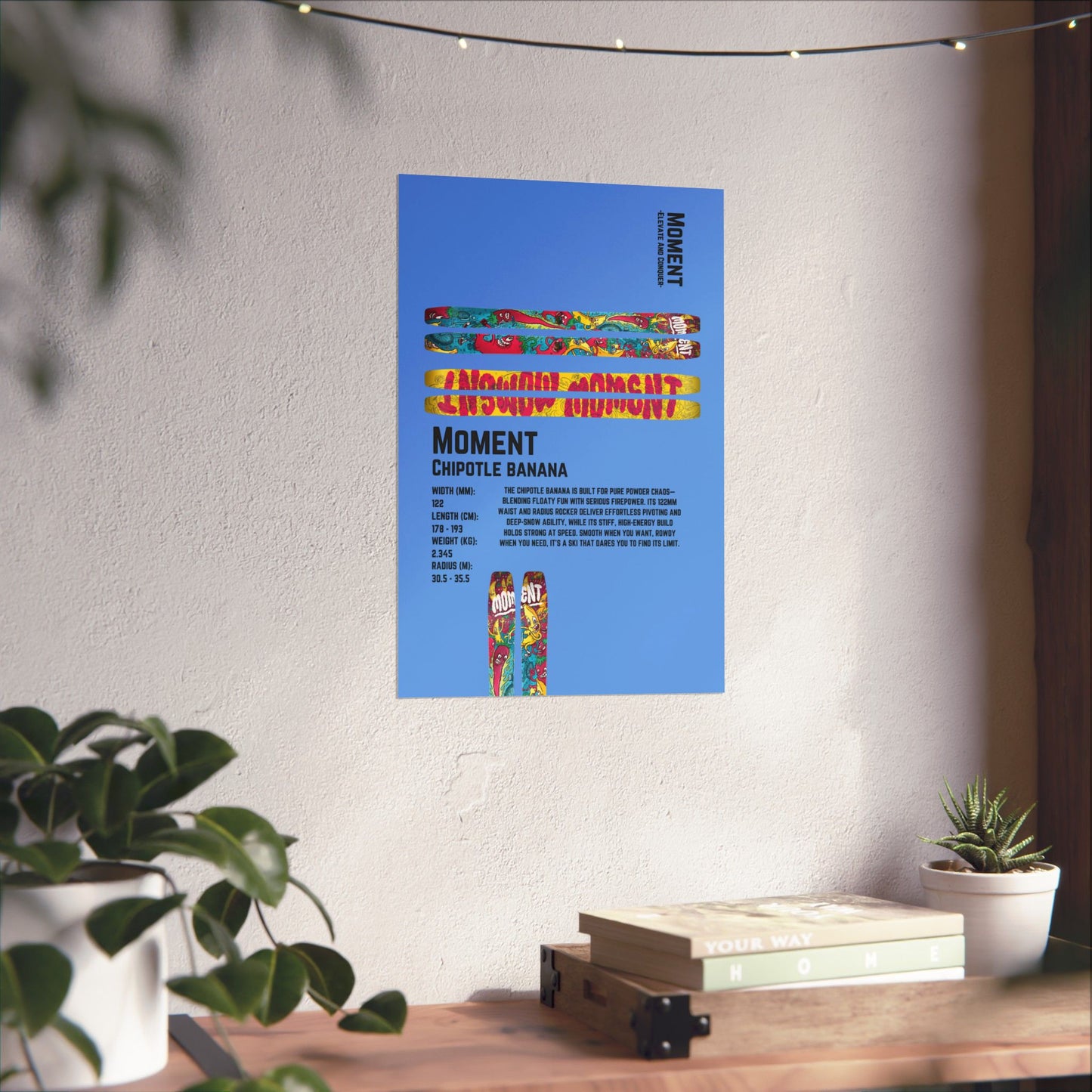 Moment Chipotle Banana - Poster
