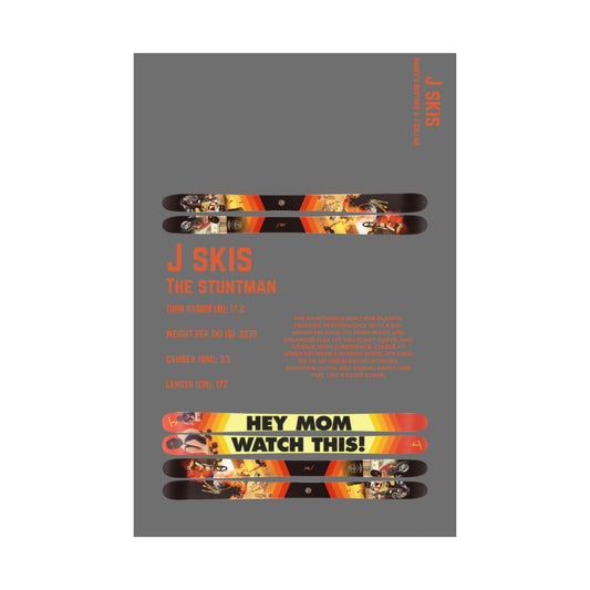 J Skis The Stuntman - Poster