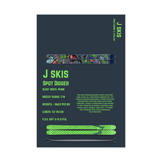 J Skis Spot Digger - Poster
