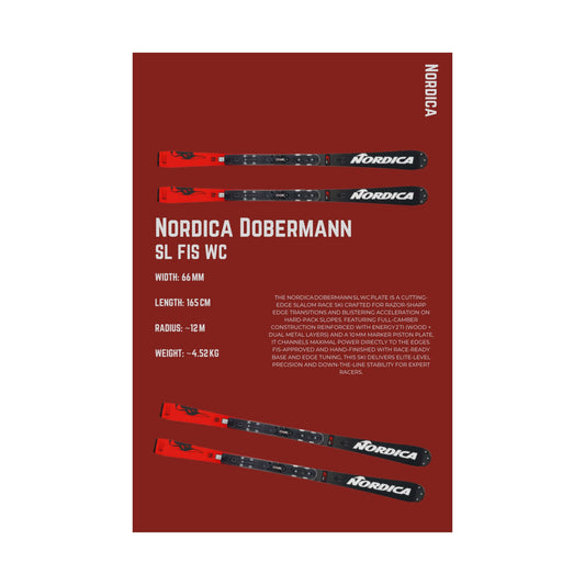 Nordica Dobermann Sl FIS WC - Poster